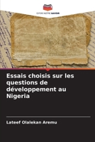 Essais choisis sur les questions de développement au Nigeria (French Edition) 620784632X Book Cover