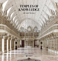 Temples of Knowledge: Libraries, Art and Science B0C1MMX3LM Book Cover