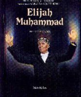 Elijah Muhammad: Religious Leader (Black Americans of Achievement) 1555466028 Book Cover