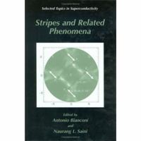 Stripes and Related Phenomena 0306464195 Book Cover