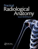 Practical Radiological Anatomy 1853158003 Book Cover