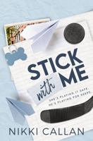 Stick With Me: A Friends To Lovers, Fake Dating Romance (Saints Hockey) B0F1K9Z93N Book Cover