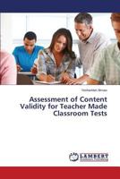 Assessment of Content Validity for Teacher Made Classroom Tests 3659562823 Book Cover