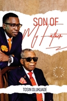 Son of My Father: Revised Edition (The Son Series) B0GY8HTYHX Book Cover
