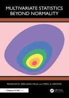 Multivariate Statistics Beyond Normality 1032963255 Book Cover
