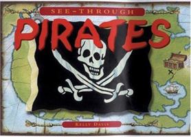 See-Through Pirates (See-Through) 0762415878 Book Cover