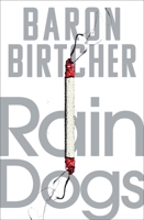 Rain Dogs 1504082044 Book Cover