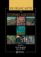Soil Organic Matter in Sustainable Agriculture 0367394235 Book Cover