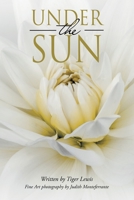 Under the Sun 1483471381 Book Cover