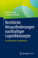 Rechtliche Herausforderungen nachhaltiger Logistikkonzepte: Am Beispiel der LastMileTram 365837568X Book Cover