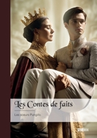 Les Contes de faits: Princes Charmants, passez votre tour, Une vision moderne des contes de notre enfance (French Edition) 2342376944 Book Cover