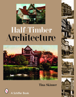 Half-timber Architecture 0764326678 Book Cover