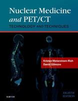 Nuclear Medicine and PET/CT: Technology and Techniques 032304395X Book Cover