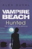 Hunted (Vampire Beach, Book 6) 1862304335 Book Cover