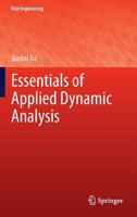 Essentials of Applied Dynamic Analysis 3642370020 Book Cover