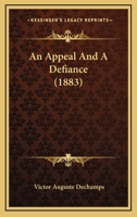 An Appeal and a Defiance 0526330813 Book Cover