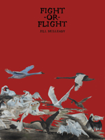 Jill Mulleady: Fight-Or-Flight B0CN8NZKTG Book Cover