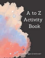 A to Z Activity Book B0BNTZ6MFZ Book Cover