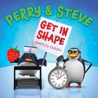 Perry and Steve Get in Shape (Penguin Adventure Series) B084DPFQVG Book Cover