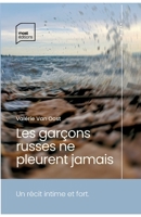 Les garçons russes ne pleurent jamais 2931109061 Book Cover