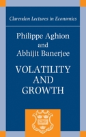 Volatility and Growth (Clarendon Lectures in Economics) 0198867735 Book Cover