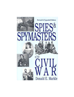 Spies and Spymasters of the Civil War 078180227X Book Cover