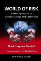 World of Risk: A New Approach to Global Strategy and Leadership 9812387595 Book Cover