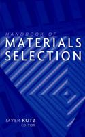 Handbook of Materials Selection 0471359246 Book Cover