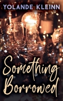 Something Borrowed 1946316482 Book Cover