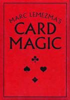 Marc Lemezma's Card Magic 1847733298 Book Cover