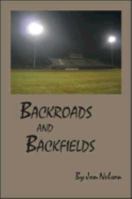 Backroads and Backfields 1425160670 Book Cover