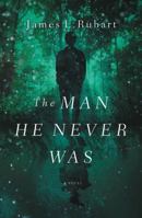 The Man He Never Was: A Modern Reimagining of Jekyll  Hyde 0718099397 Book Cover