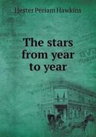 The Stars from Year to Year 5518769679 Book Cover