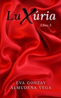 Luxúria: Libro 3 (Spanish Edition) B091F18MXX Book Cover