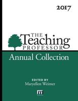2017 Teaching Professor Annual Collection 0912150718 Book Cover