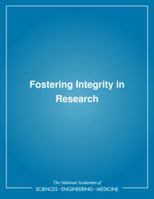 The Integrity of Science 0309391253 Book Cover