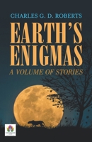 Earth's Enigmas: A Volume of Stories 1541319109 Book Cover