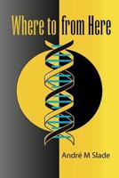 Where to From Here 1462868436 Book Cover