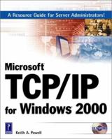 Microsoft TCP/IP for Windows 2000 (Miscellaneous) 0761529373 Book Cover