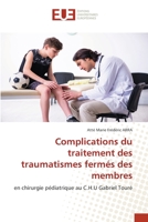Complications du traitement des traumatismes fermés des membres 6203442550 Book Cover