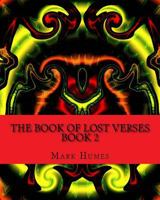 The Book Of Lost Verses: Book 2 1533638853 Book Cover