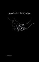Vom Leben dazwischen 3743101742 Book Cover