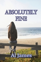 Absolutely Fine 1291313419 Book Cover