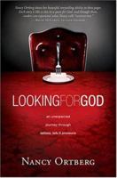 Looking for God: An Unexpected Journey through Tattoos, Tofu, and Pronouns 1414313322 Book Cover