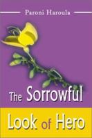 The Sorrowful Look of Hero 0595178057 Book Cover