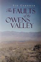 The Faults of the Owens Valley 1440177937 Book Cover