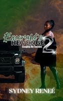 Emerald's Revenge 2: Escaping My Enemies B0F7HZGY89 Book Cover
