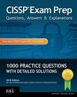 CISSP Exam Prep Questions, Answers & Explanations: 1000+ CISSP Practice Questions with Detailed Solutions 0982576846 Book Cover