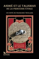 André et le talisman de la princesse Etoile 2909512134 Book Cover