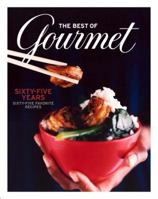 The Best of Gourmet: Sixty-Five Years, Sixty-Five Favorite Recipes (Best of Gourmet) 1400066387 Book Cover